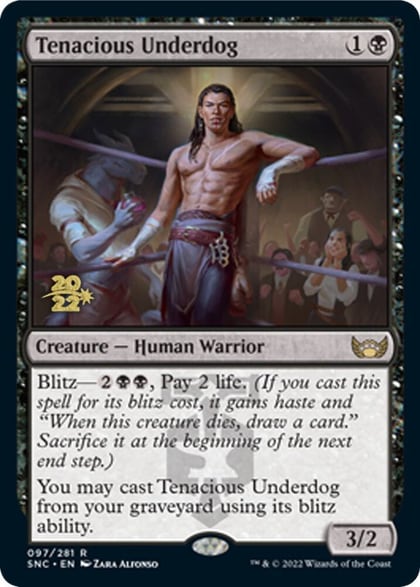 Tenacious Underdog, Prerelease Cards 97