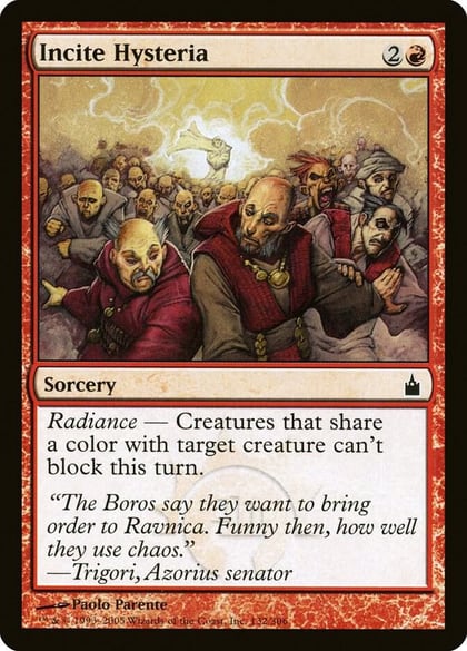 Incite Hysteria, Ravnica: City of Guilds 132