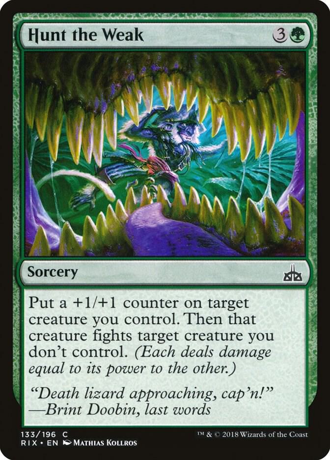 Hunt the Weak, Rivals of Ixalan 133