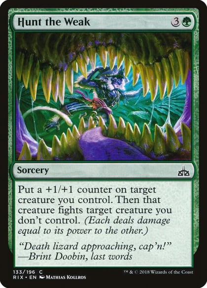 Hunt the Weak, Rivals of Ixalan 133
