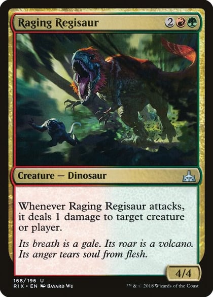 Raging Regisaur, Rivals of Ixalan 168