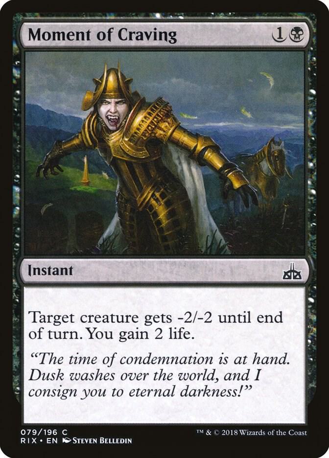 Moment of Craving, Rivals of Ixalan 79