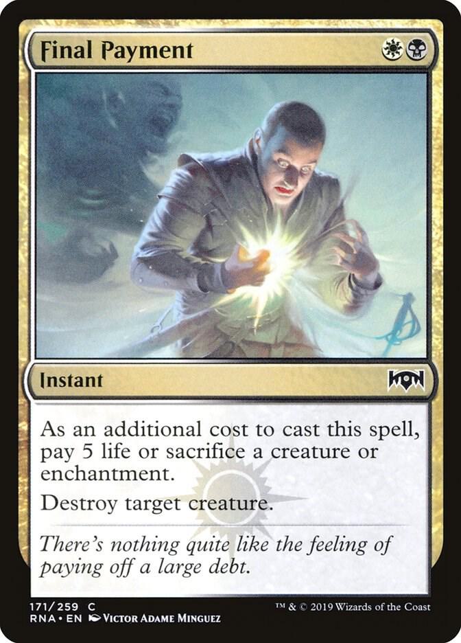 Final Payment, Ravnica Allegiance 171