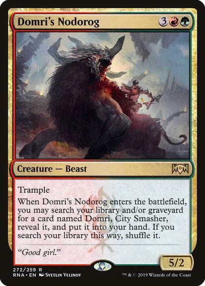 Domri's Nodorog, Ravnica Allegiance 272