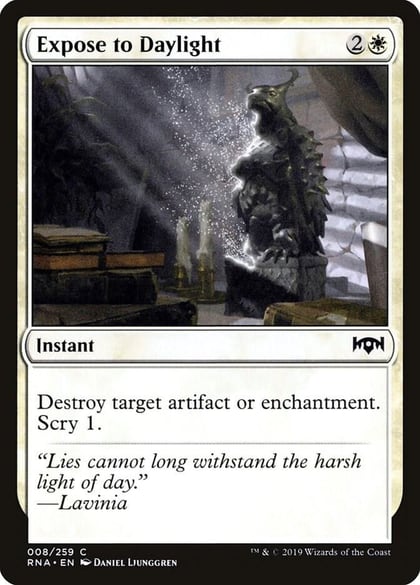 Expose to Daylight, Ravnica Allegiance 8