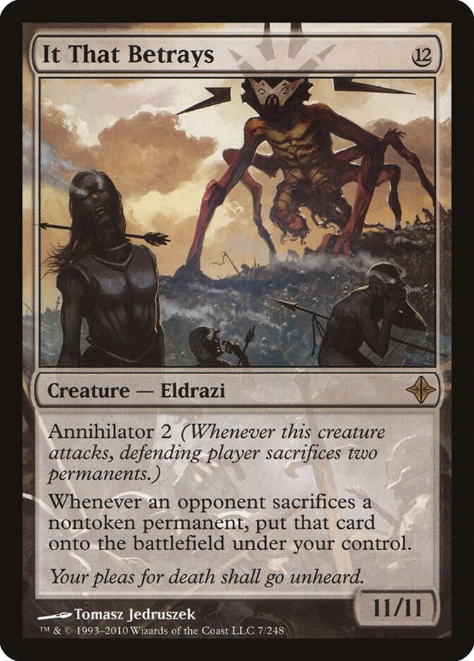 It That Betrays, Rise of the Eldrazi 7