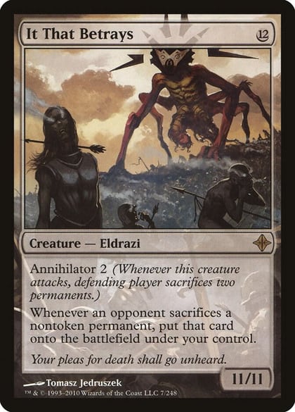 It That Betrays, Rise of the Eldrazi 7