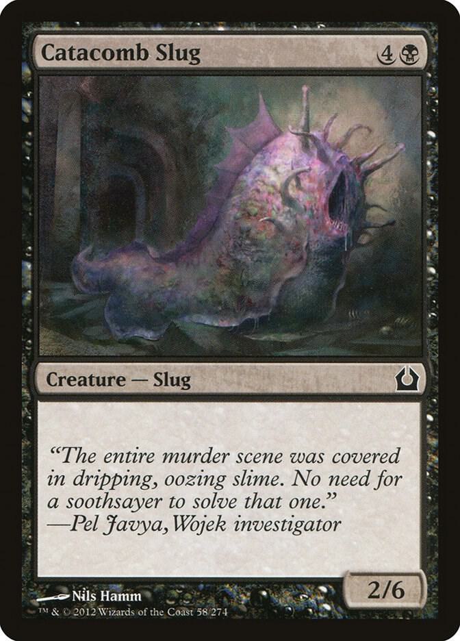 Catacomb Slug, Return to Ravnica 58