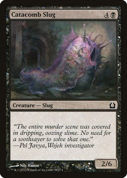 Catacomb Slug, Return to Ravnica 58