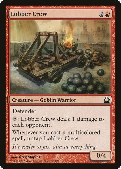 Lobber Crew, Return to Ravnica 99