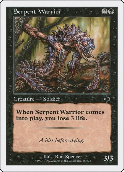 Serpent Warrior, Starter 1999 88