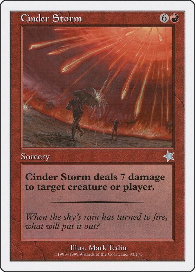 Cinder Storm, Starter 1999 93