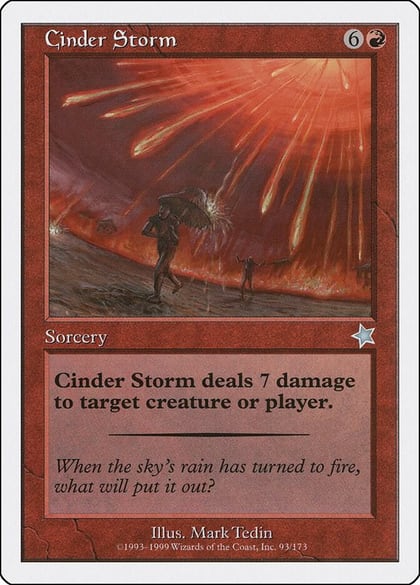 Cinder Storm, Starter 1999 93