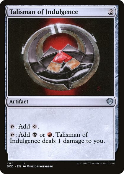 Talisman of Indulgence, Starter Commander Decks 282