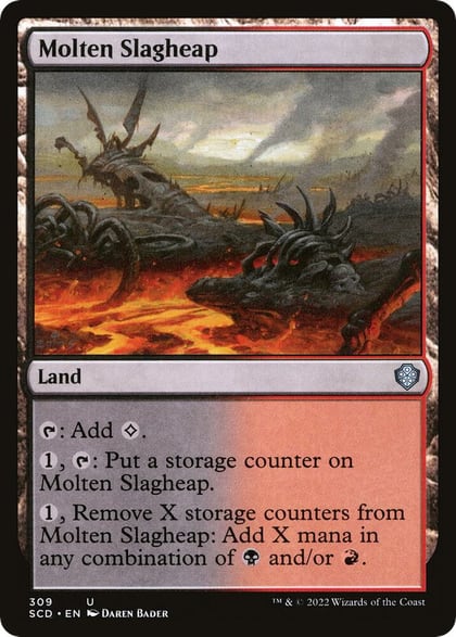 Molten Slagheap, Starter Commander Decks 309