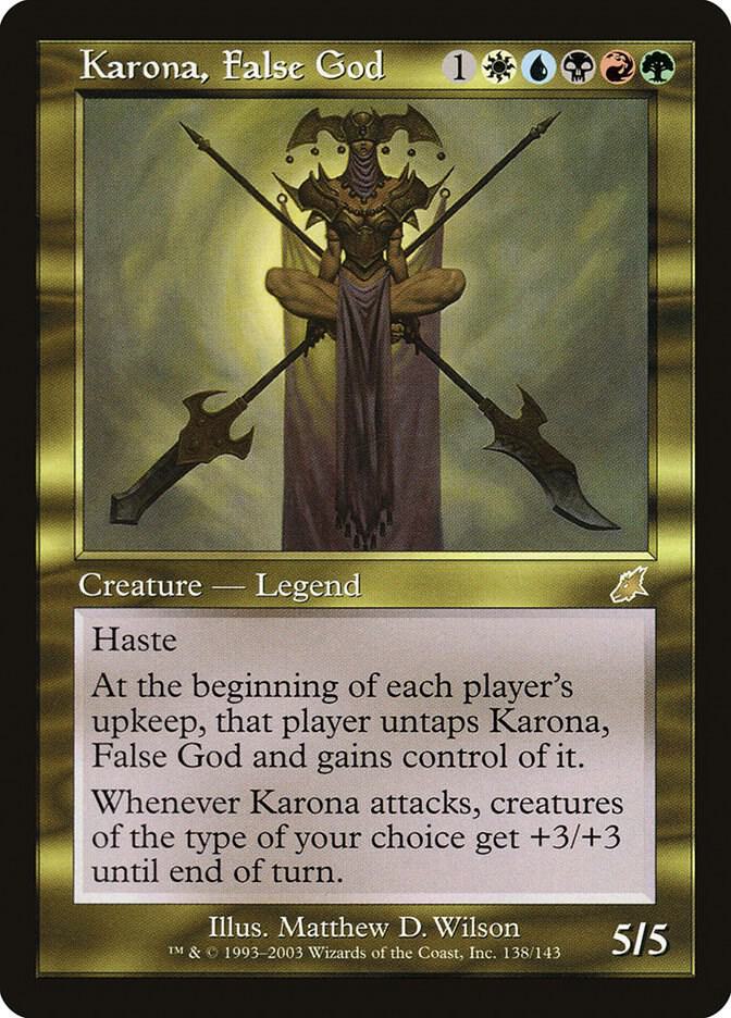 Karona, False God, Scourge 138