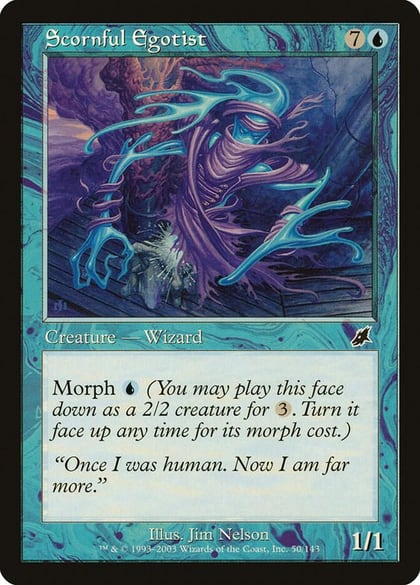 Scornful Egotist, Scourge 50