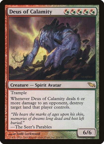 Deus of Calamity, Shadowmoor 204