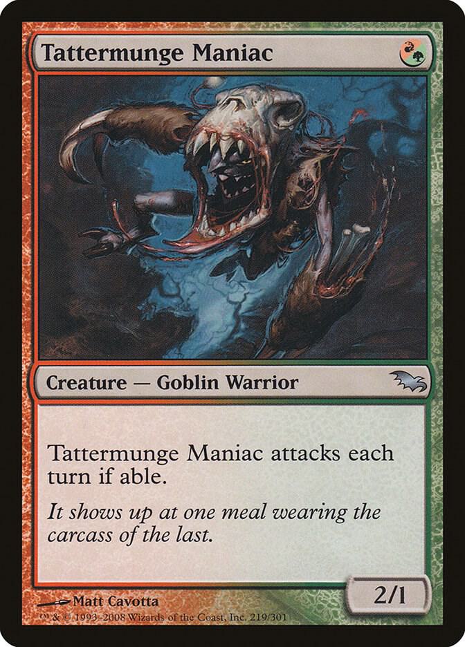 Tattermunge Maniac, Shadowmoor 219