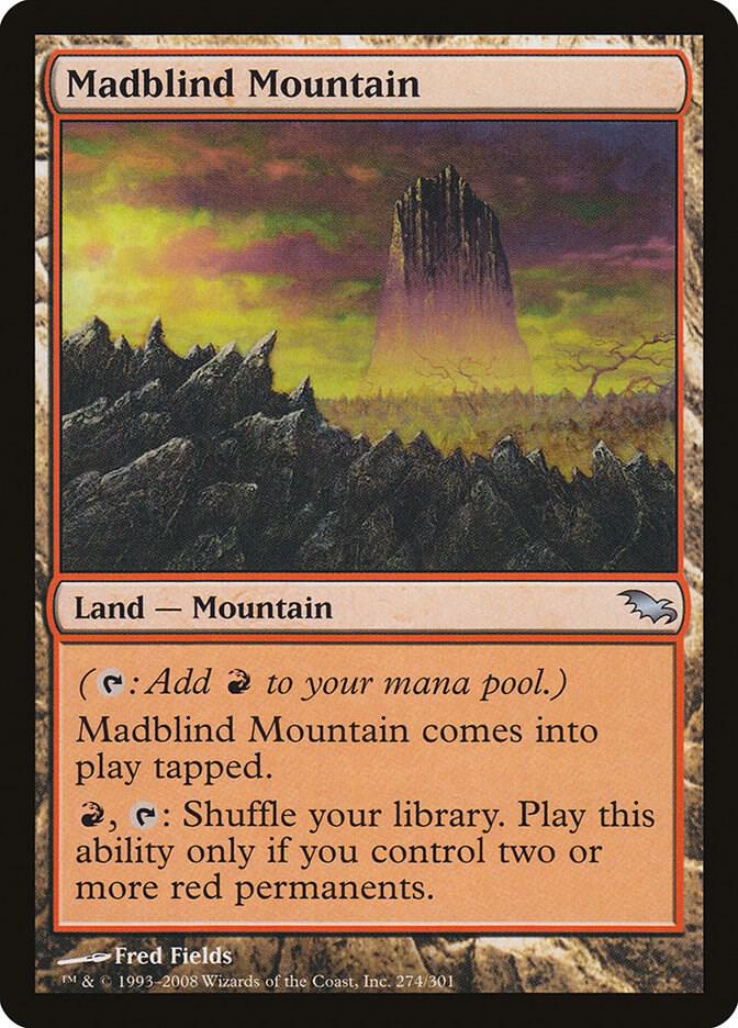 Madblind Mountain, Shadowmoor 274