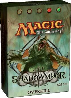 Shadowmoor Theme Deck - Overkill, Shadowmoor P185143