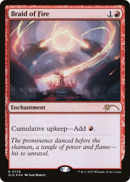 Braid of Fire (729), Secret Lair Drop Series 0729