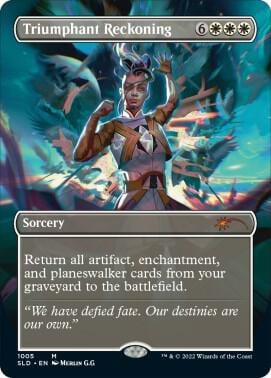 Triumphant Reckoning, Secret Lair Drop Series 1005
