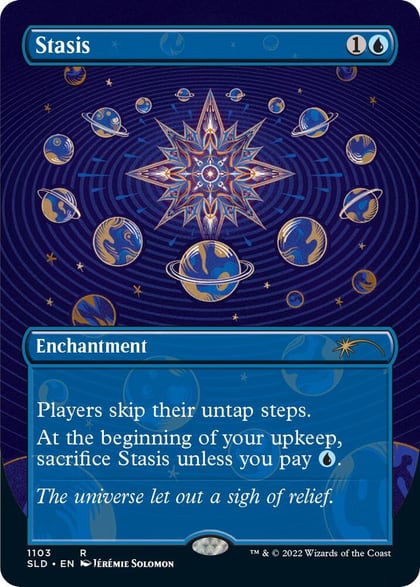 Stasis (Borderless), Secret Lair Drop Series 1103