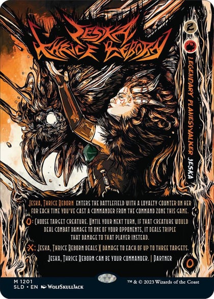 Jeska, Thrice Reborn, Secret Lair Drop Series 1201