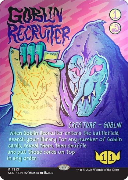 Goblin Recruiter (Rainbow Foil), Secret Lair Drop Series 1313