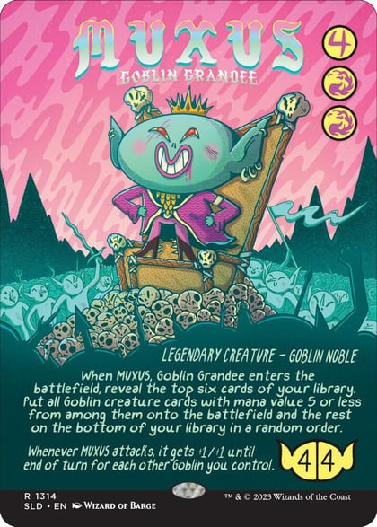Muxus, Goblin Grandee, Secret Lair Drop Series 1314