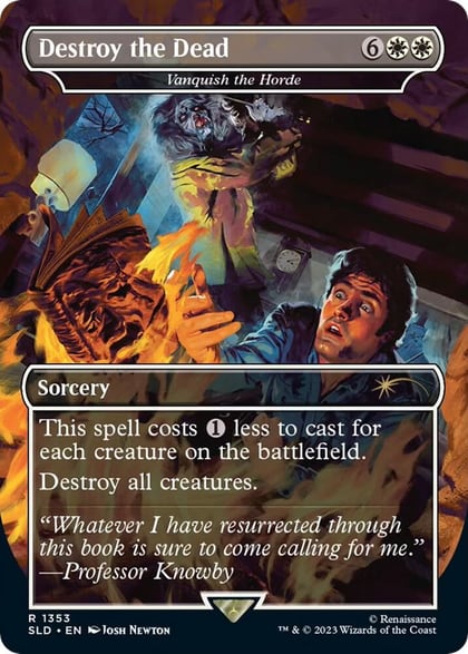 Destroy the Dead - Vanquish the Horde, Secret Lair Drop Series 1353