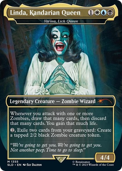 Linda, Kandarian Queen - Varina, Lich Queen, Secret Lair Drop Series 1355