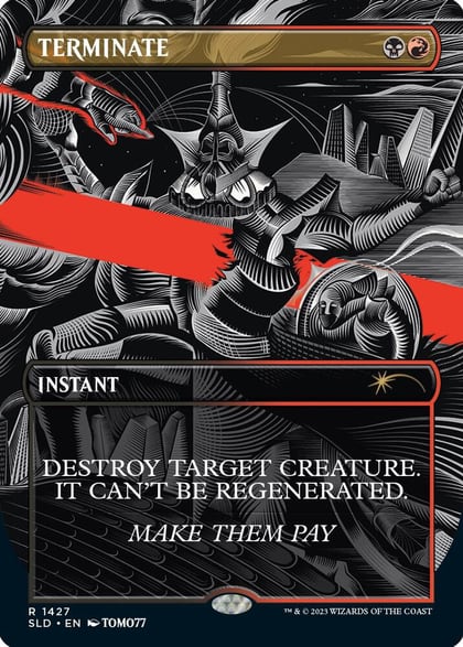 Terminate, Secret Lair Drop Series 1427