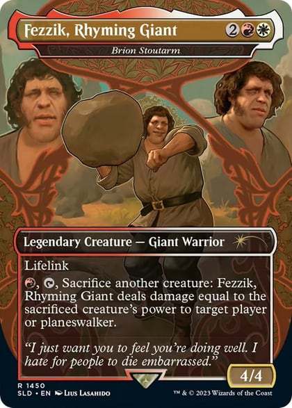 Fezzik, Rhyming Giant - Brion Stoutarm, Secret Lair Drop Series 1450