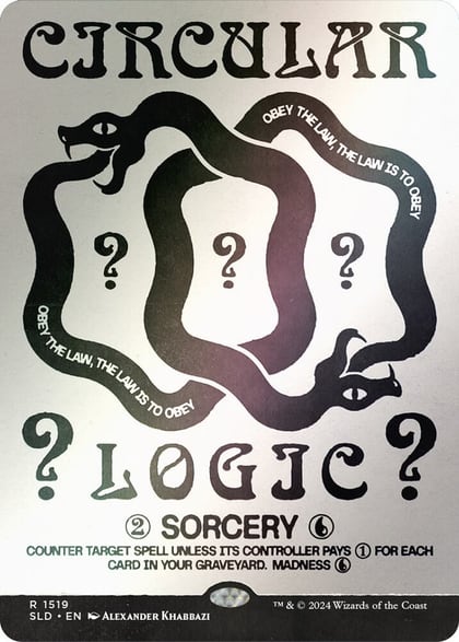 Circular Logic (Rainbow Foil), Secret Lair Drop Series 1519