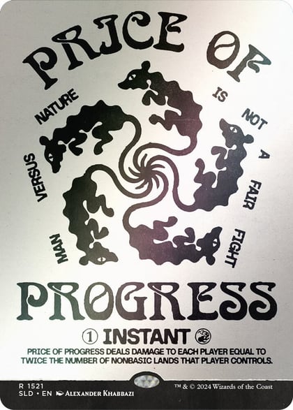 Price of Progress (Rainbow Foil), Secret Lair Drop Series 1521