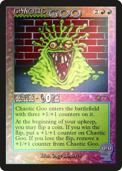 Chaotic Goo (Rainbow Foil), Secret Lair Drop Series 1658
