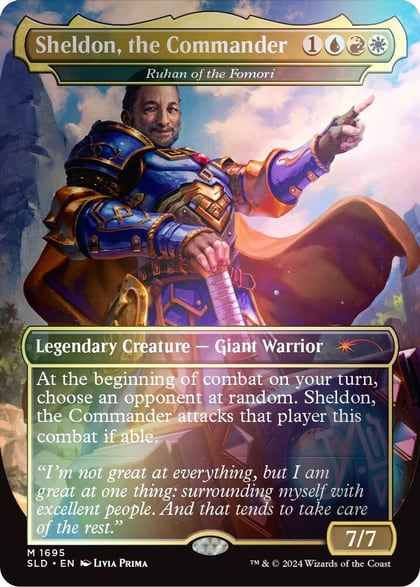 Sheldon, the Commander - Ruhan of the Fomori (Rainbow Foil), Secret Lair Drop Series 1695