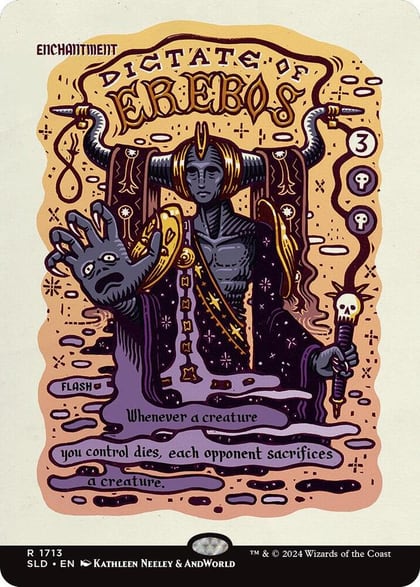 Dictate of Erebos, Secret Lair Drop Series 1713
