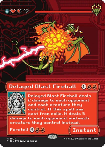 Delayed Blast Fireball, Secret Lair Drop Series 1824