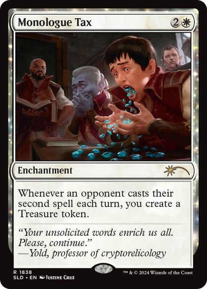 Monologue Tax, Secret Lair Drop Series 1838