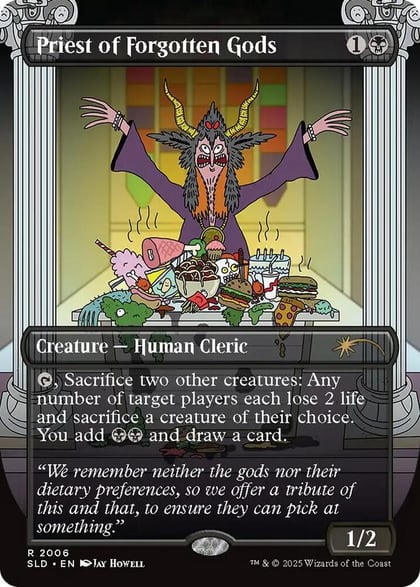 Priest of Forgotten Gods, Secret Lair Drop Series 2006