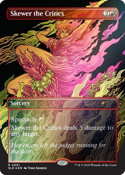 Skewer the Critics (2051) (Rainbow Foil), Secret Lair Drop Series 2051