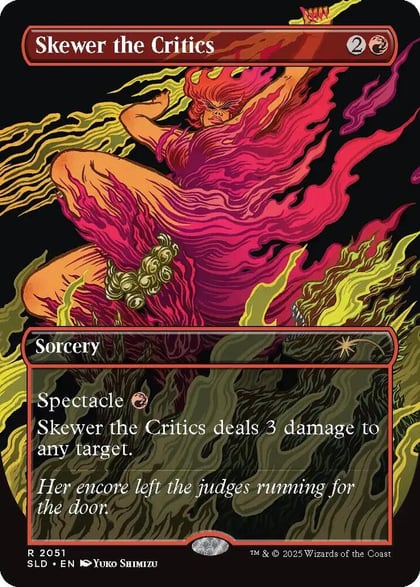 Skewer the Critics (2051), Secret Lair Drop Series 2051
