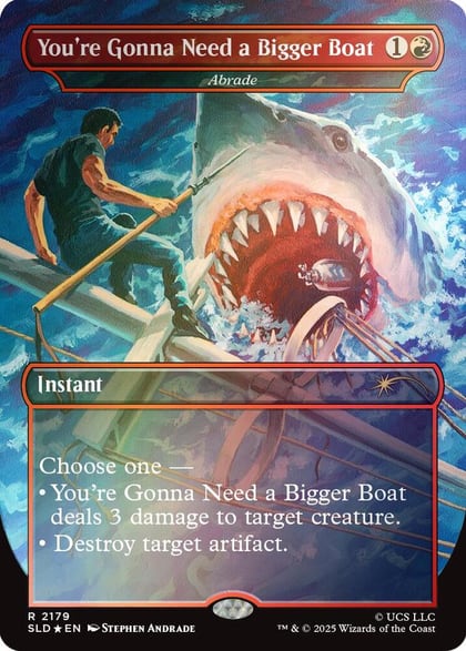 You're Gonna Need a Bigger Boat - Abrade (Rainbow Foil), Secret Lair Drop Series 2179