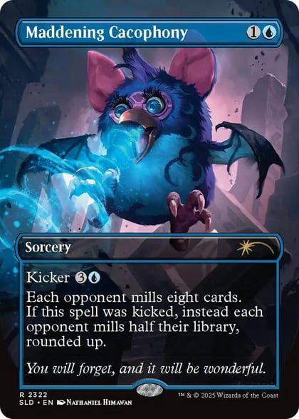 Maddening Cacophony (2322), Secret Lair Drop Series 2322