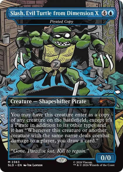 Slash, Evil Turtle from Dimension X - Pirated Copy, Secret Lair Drop Series 2363