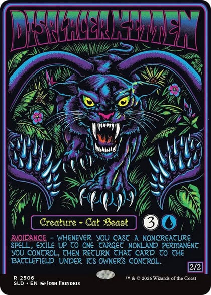 Displacer Kitten, Secret Lair Drop Series 2506