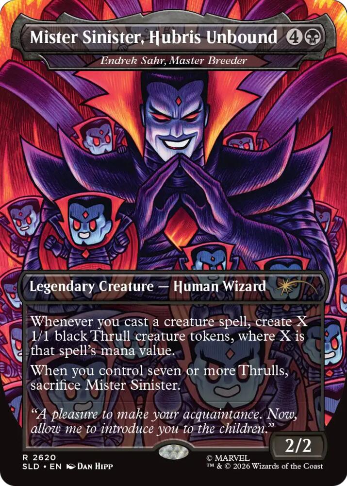 Mister Sinister, Hubris Unbound - Endrek Sahr, Master Breeder, Secret Lair Drop Series 2620